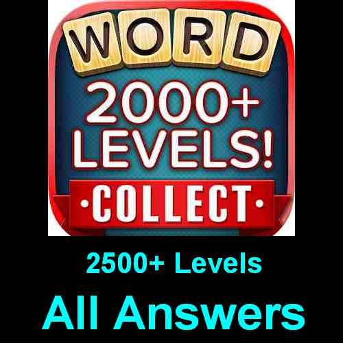 velordnet nedenunder Observere Word Collect Answers All Levels [2500+ in One Page] » Puzzle Game Master