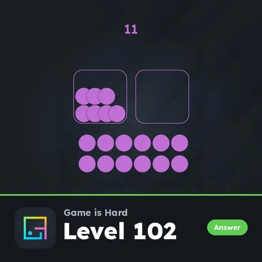Game is Hard Level 102 Eleven answer