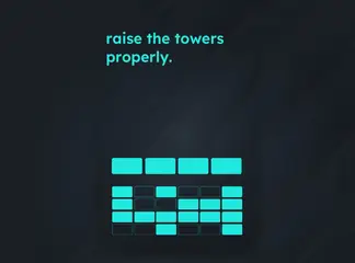 Game is Hard Level 104 Raise the Towers Properly