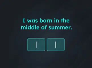 Game is Hard Level 123 I Was Born in the Middle of Summer