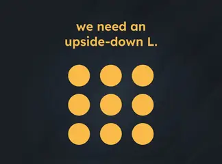 Game is Hard Level 144 We Need an Upside-Down L