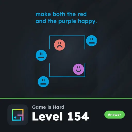Game is Hard Level 154 Make Both the Red and the Purple Happy answer