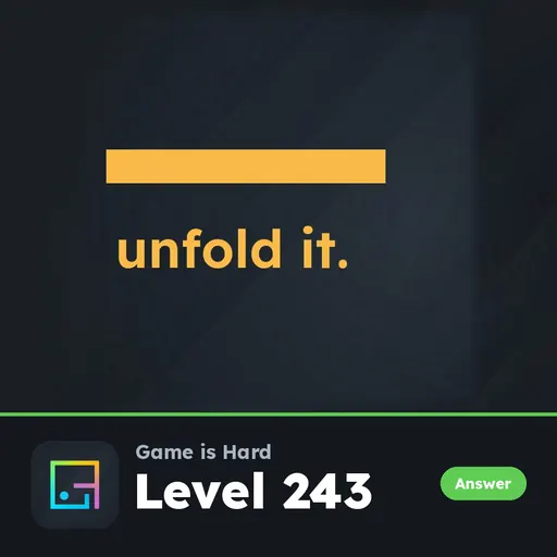 Game is Hard Level 243 Unfold It answer