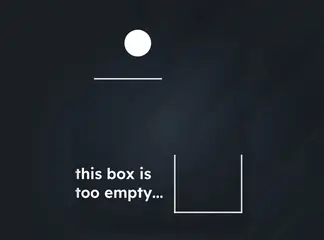 Game is Hard Level 4 This Box Is Too Empty