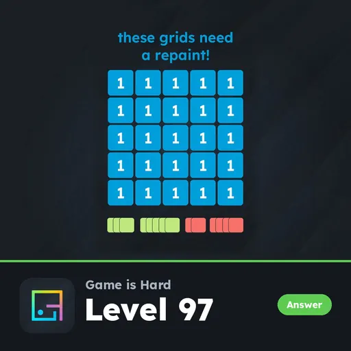Game is Hard Level 97 These Grids Need a Repaint! answer